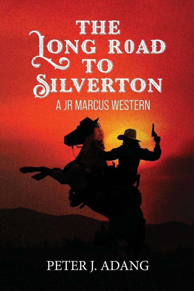 The Long Road to Silverton