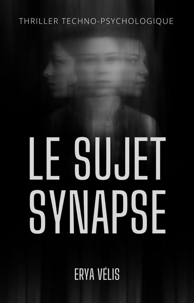 LE SUJET SYNAPSE