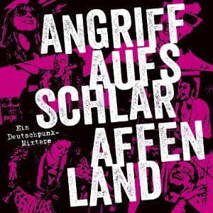 Angriff auf's Schlaraffenland. Ein Deutschpunk-Mix