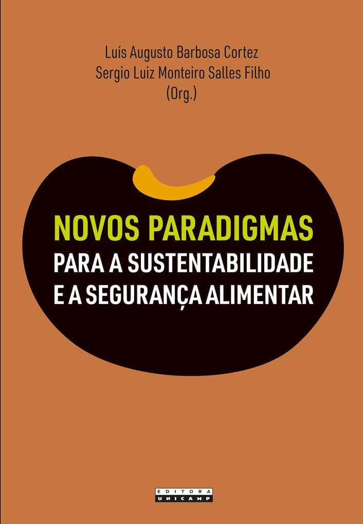 NOVOS PARADIGMAS PARA A SUSTENTABILIDADE E A SEGURANÇA ALIMENTAR