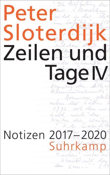 Zeilen und Tage IV - Notizen 2017-2020 (Datierte Notizen 4)