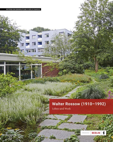 Walter Rossow (1910-1992). Leben und Werk