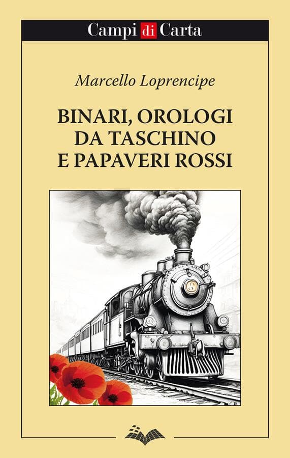 Binari, orologi da taschino e papaveri rossi