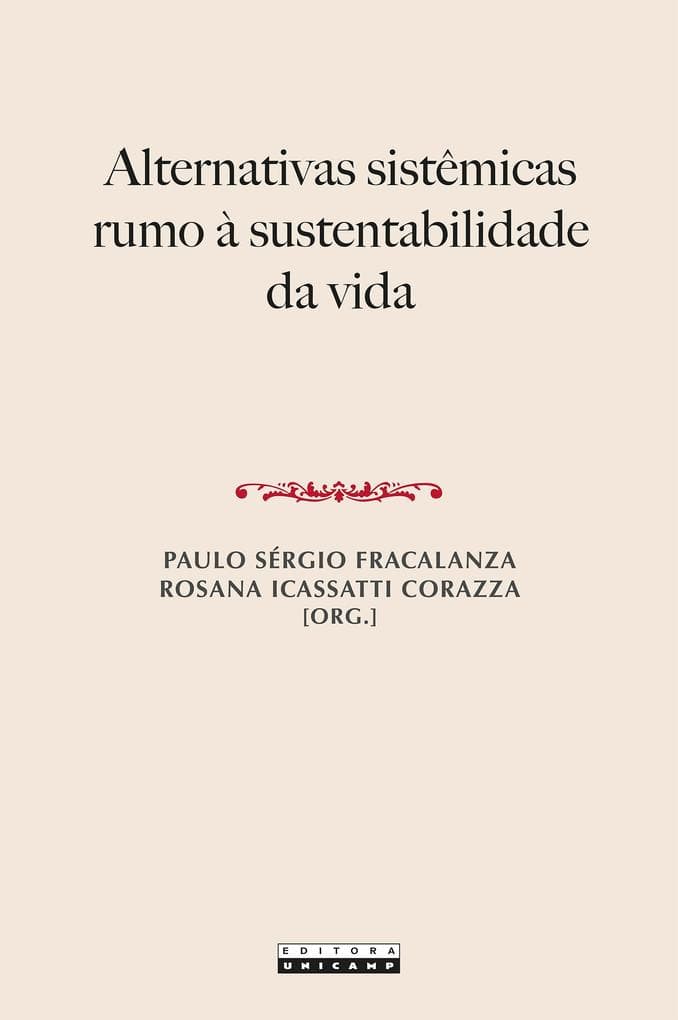 ALTERNATIVAS SISTÊMICAS RUMO À SUSTENTABILIDADE DA VIDA
