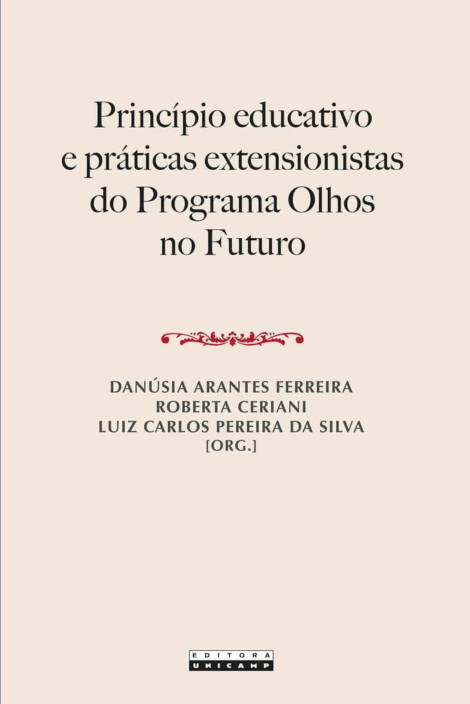 PRINCÍPIO EDUCATIVO E PRÁTICAS EXTENSIONISTAS DO PROGRAMA OLHOS NO FUTURO