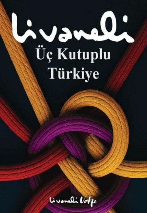 Üc Kutuplu Türkiye