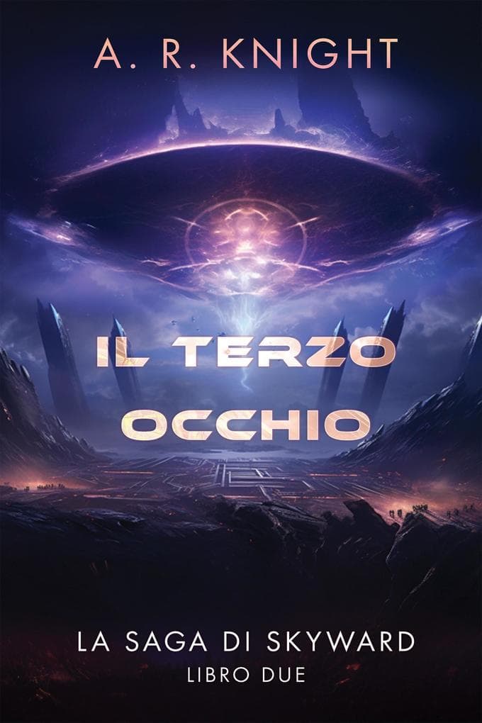 Il Terzo Occhio (La Saga di Skyward, #2)