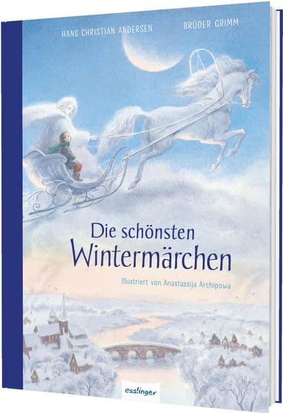Die schönsten Wintermärchen: beliebte Märchenklassiker zum Vorlesen für Kinder ab 5 Jahren - zauberhaft illustriert