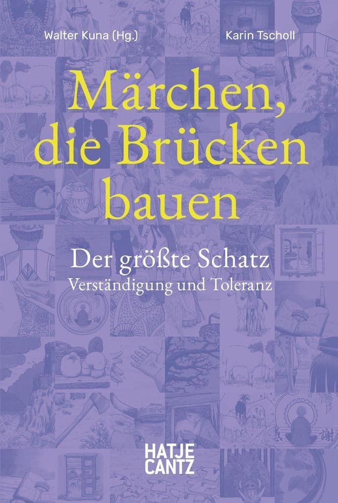 Märchen, die Brücken bauen: Der größte Schatz: Verständigung und Toleranz