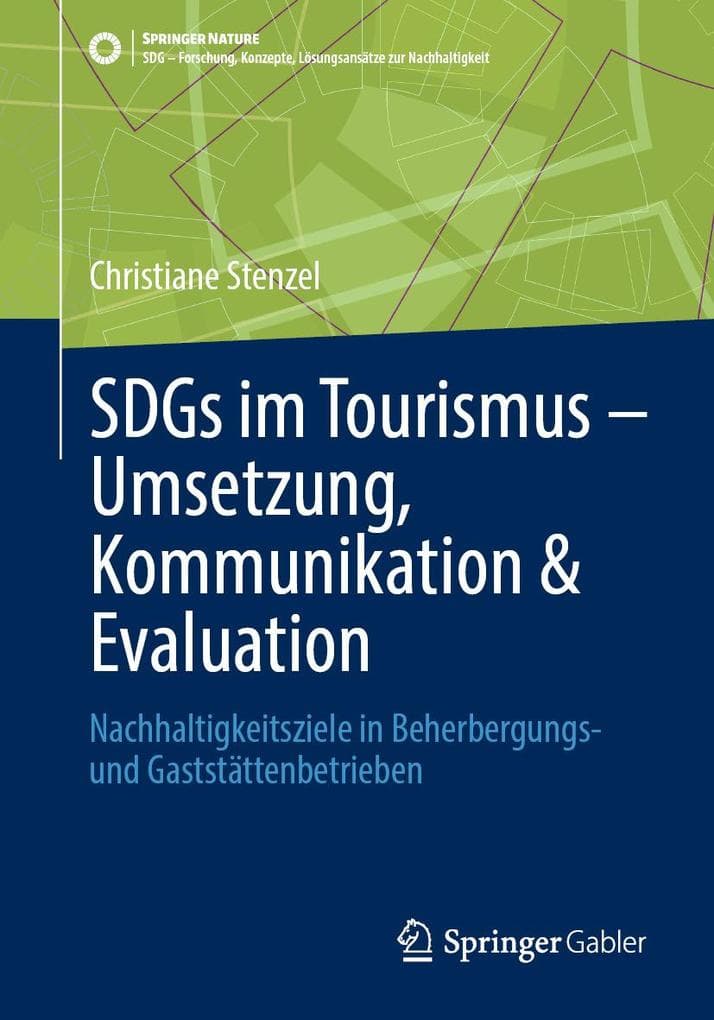 SDGs im Tourismus - Umsetzung, Kommunikation & Evaluation