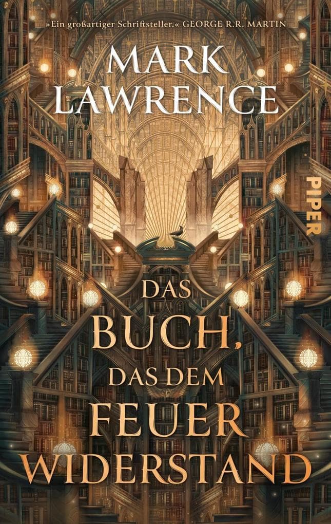 Das Buch, das dem Feuer widerstand: Roman | Epische Fantasy über eine magische Bibliothek - jetzt endlich auf Deutsch