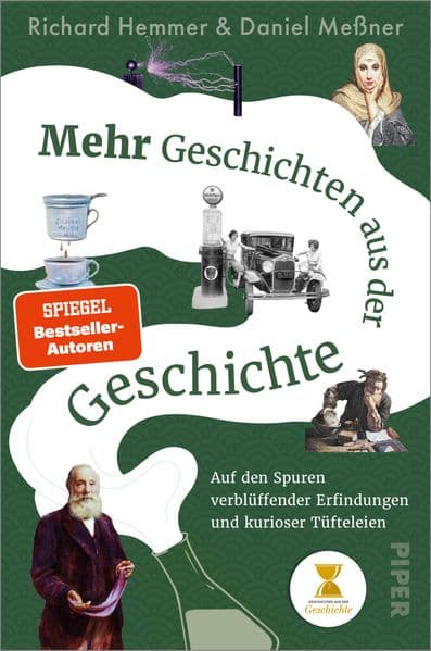7. Richard Hemmer, Daniel Meßner: Mehr Geschichten aus der Geschichte