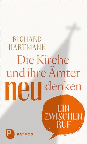 Die Kirche und ihre Ämter neu denken
