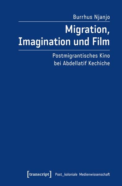 Migration, Imagination und Film