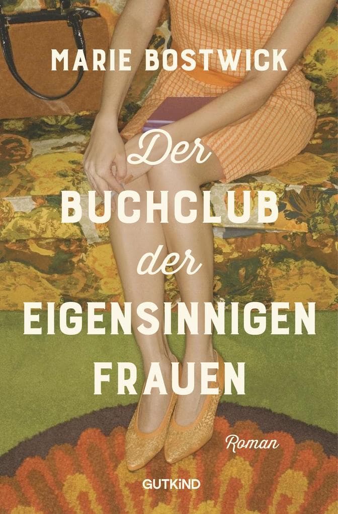 4. Marie Bostwick: Der Buchclub der eigensinnigen Frauen