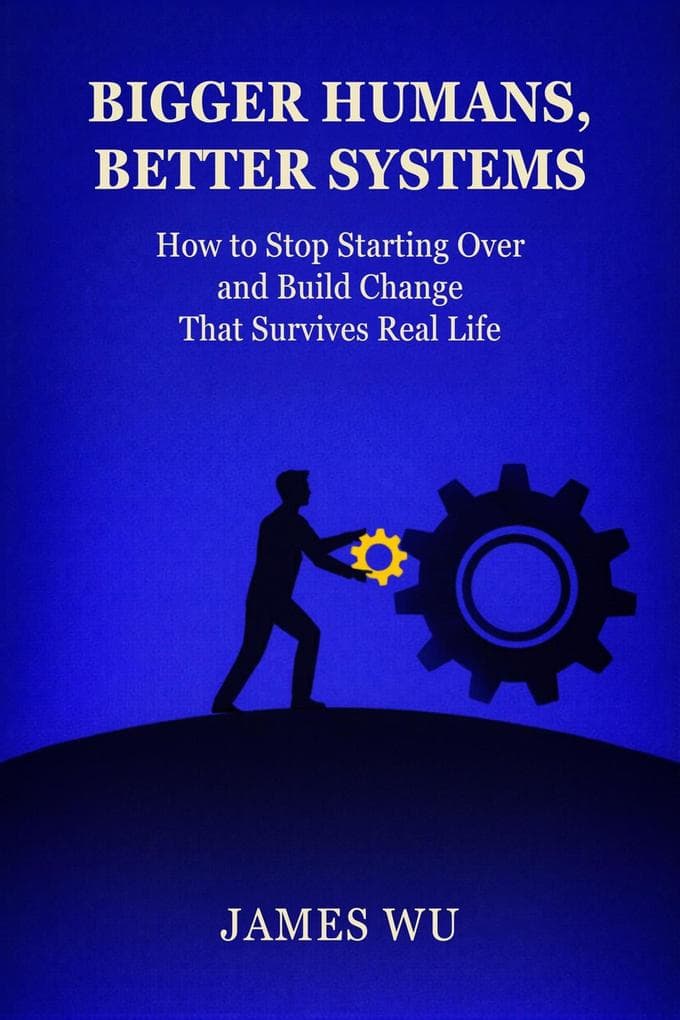 Bigger Humans, Better Systems