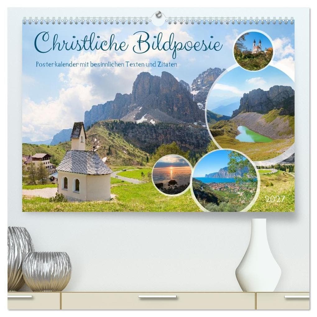 Christliche Bildpoesie 2027 (hochwertiger Premium Wandkalender 2027 DIN A2 quer), Kunstdruck in Hochglanz