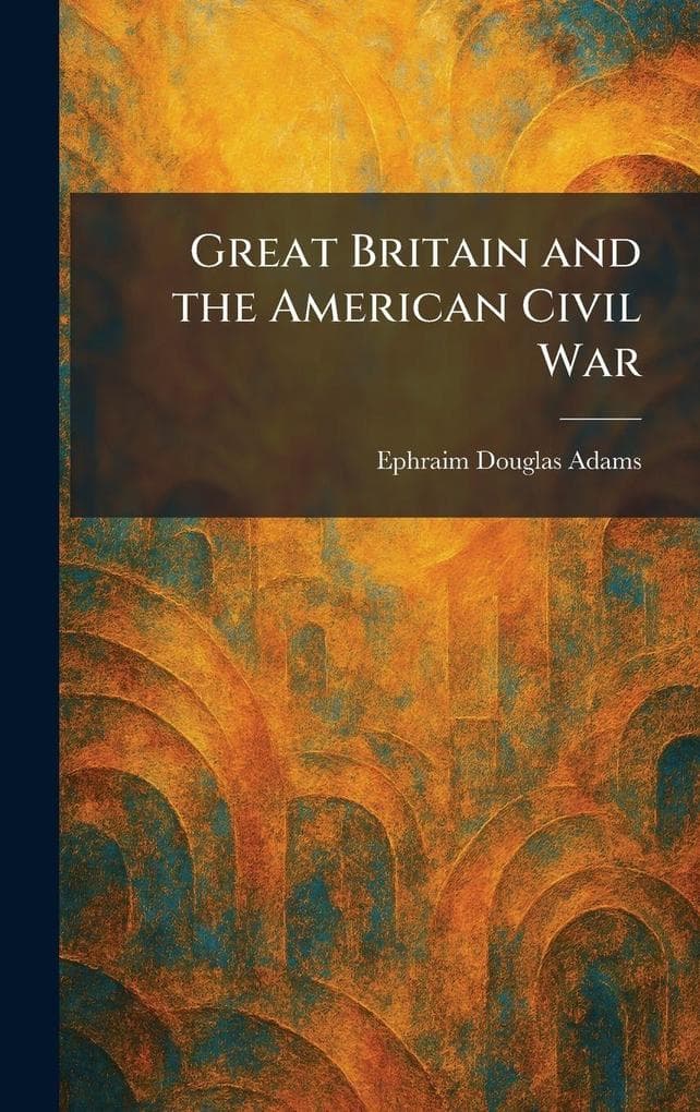 Great Britain and the American Civil War