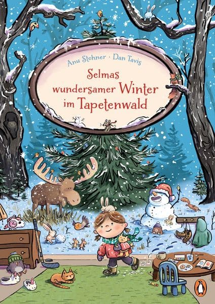 Selmas wundersamer Winter im Tapetenwald: Zauberhafte Winter- und Weihnachtsgeschichten zum Vorlesen ab 4 Jahren