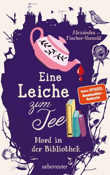 Eine Leiche zum Tee - Mord in der Bibliothek (Eine Leiche zum Tee, Bd. 2)
