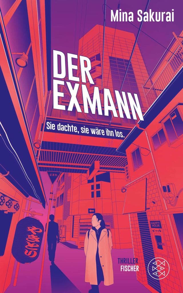 Der Exmann - Sie dachte, sie wäre ihn los.