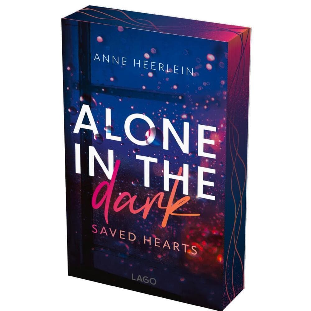 Alone in the dark (Saved Hearts 1): Erster Band der spannenden New-Adult-Suspense-Reihe mit limitiertem Farbschnitt und gestalteten Innenklappen