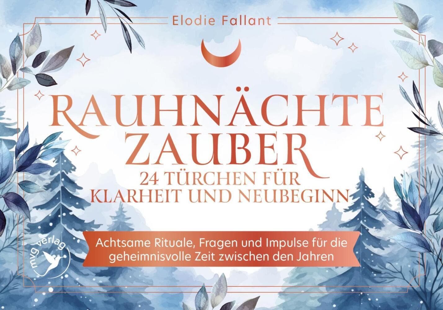 Rauhnächtezauber - 24 Türchen für Klarheit und Neubeginn