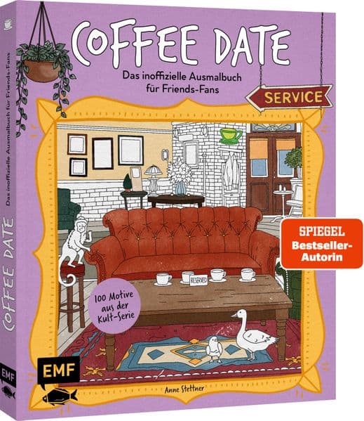 Coffee-Date - Das inoffizielle Ausmalbuch für Friends-Fans