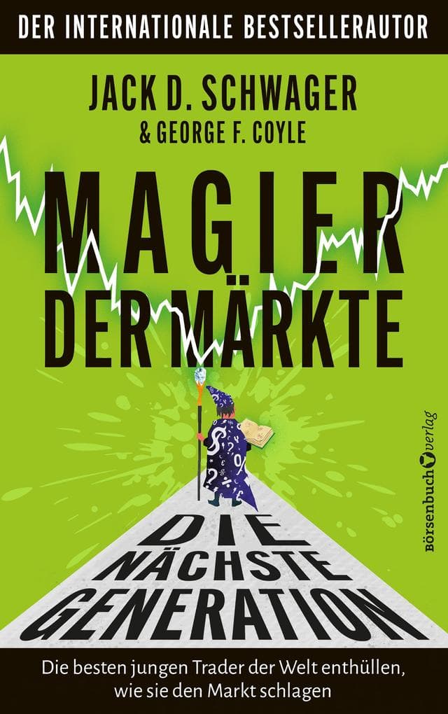 Magier der Märkte: Die nächste Generation