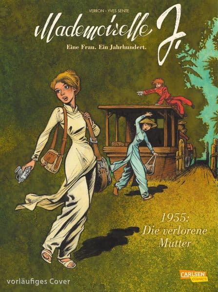 Mademoiselle J - Eine Frau. Ein Jahrhundert. 3: 1955: Die verlorene Mutter