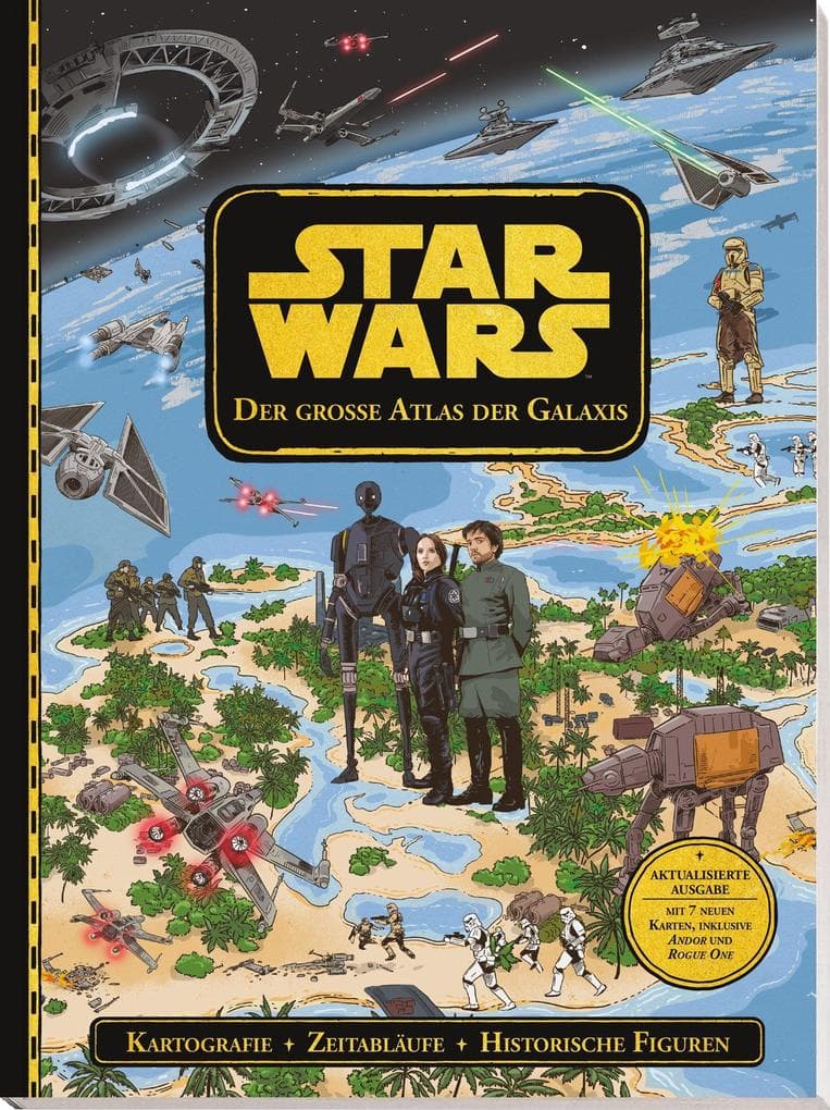 Star Wars: Der große Atlas der Galaxis - Kartografie, Zeitabläufe & Historische Figuren