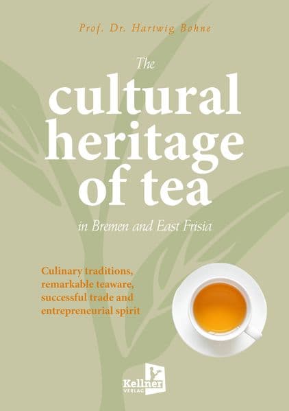 The cultural heritage of tea in Bremen and East Frisia