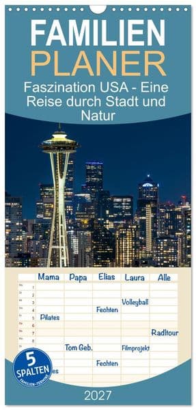 Familienplaner 2027 - Faszination USA - Eine Reise durch Stadt und Natur mit 5 Spalten (Wandkalender, 21 x 45 cm) CALVENDO: Urbanes und Naturhighlights entdecken