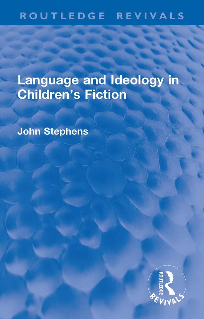 Language and Ideology in Children's Fiction