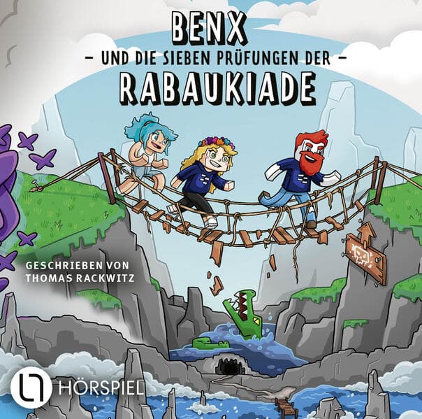 Benx und die sieben Prüfungen der Rabaukiade