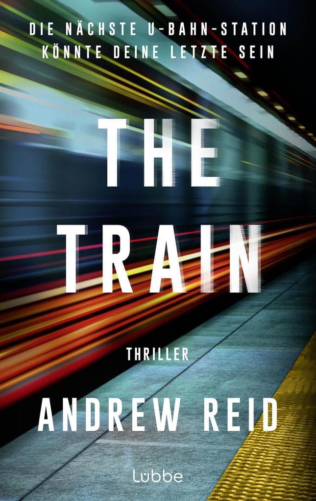 The Train. Die nächste U-Bahn-Station könnte deine letzte sein