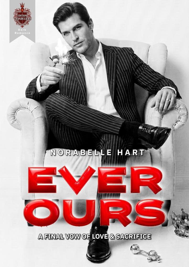 Ever Ours: A Final Vow of Love & Sacrifice