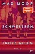 Schwestern. Trotz allem
