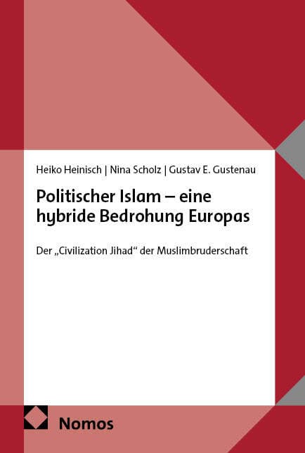 Politischer Islam - eine hybride Bedrohung Europas