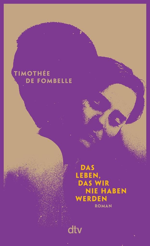 Das Leben, das wir nie haben werden