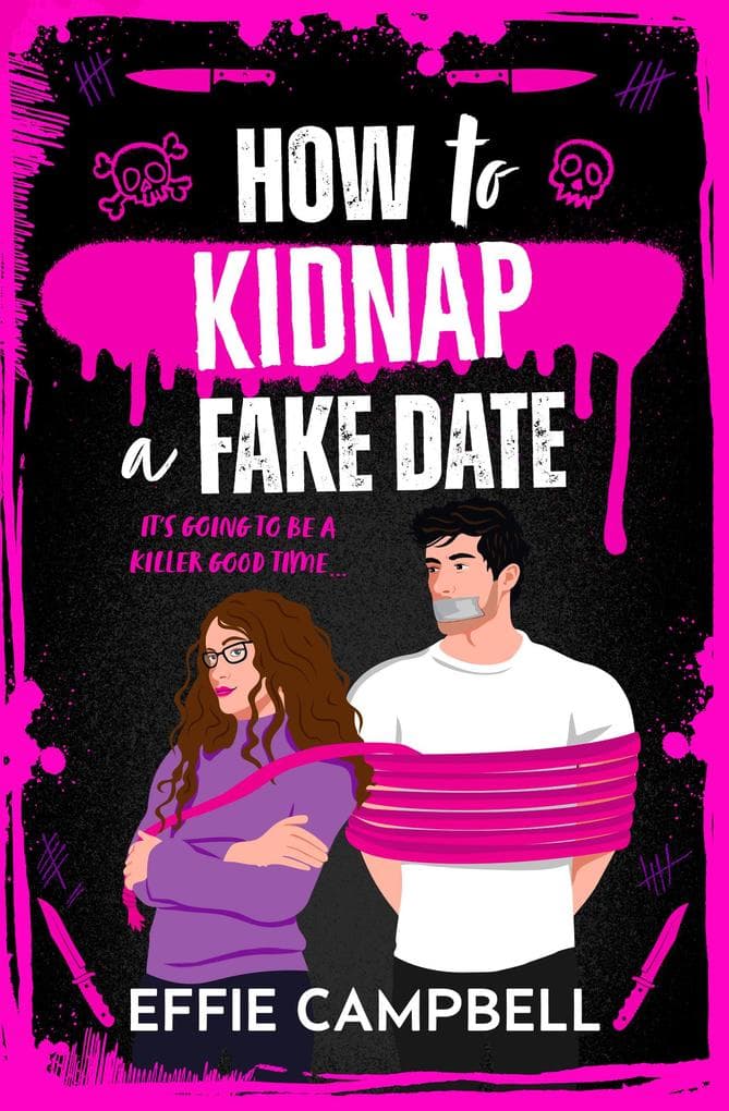 How to Kidnap a Fake Date