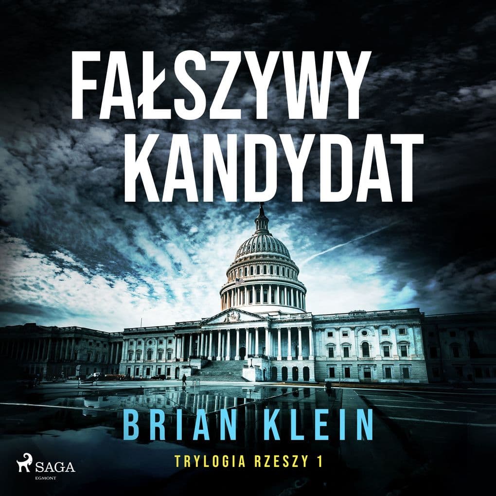 Trylogia Rzeszy. Tom 1. Faszywy kandydat