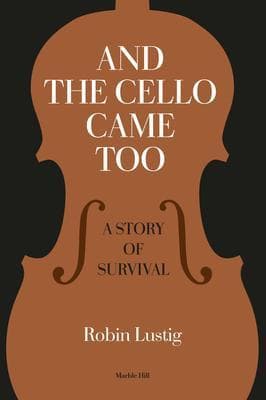 AND THE CELLO CAME TOO