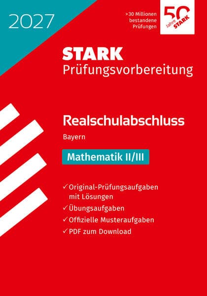 STARK Mathematik II/III - Realschulabschluss 2027 Bayern - Prüfungsvorbereitung