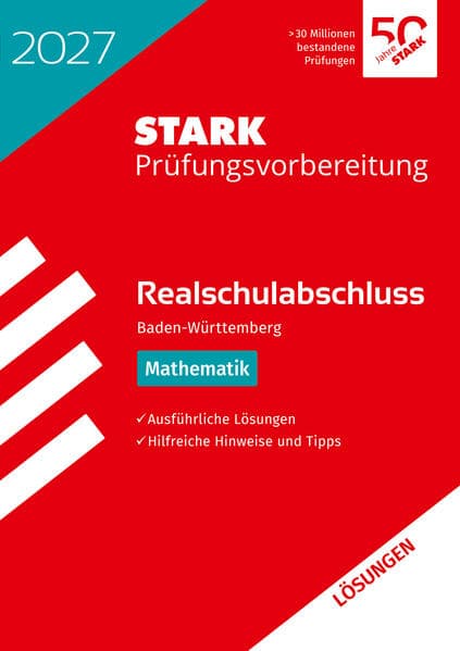 STARK Lösungen zu Mathematik - Realschulabschluss 2027 BW - Prüfungsvorbereitung inkl. Basistraining