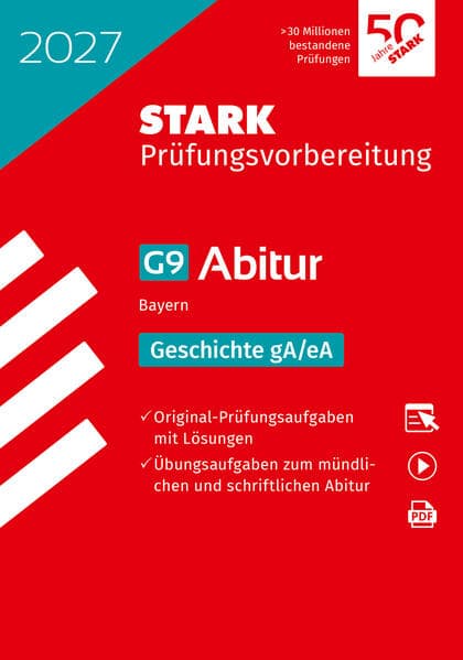 STARK Geschichte gA/eA - Abitur 2027 Bayern - Prüfungsvorbereitung