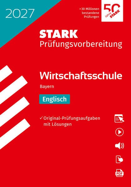 STARK Englisch - Wirtschaftsschule 2027 Bayern - Prüfungsvorbereitung