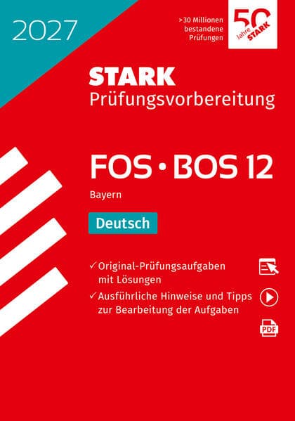 STARK Deutsch 12. Klasse - Abitur FOS/BOS 2027 Bayern - Prüfungsvorbereitung