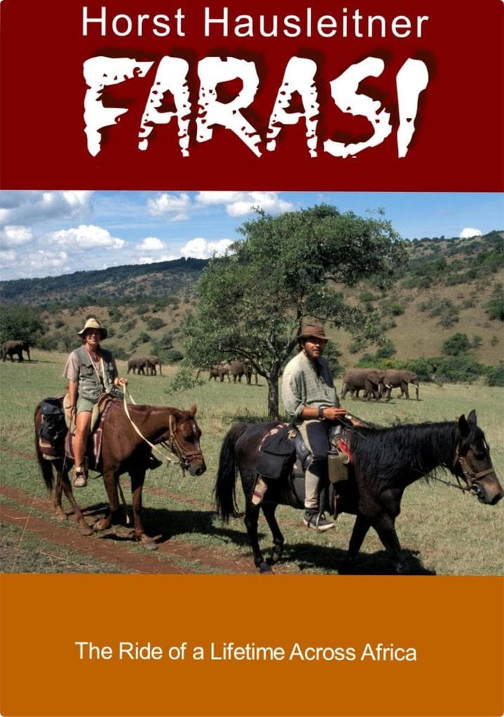 Farasi: The Ride of a Lifetime Across Africa