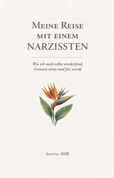 Meine Reise mit einem Narzissten